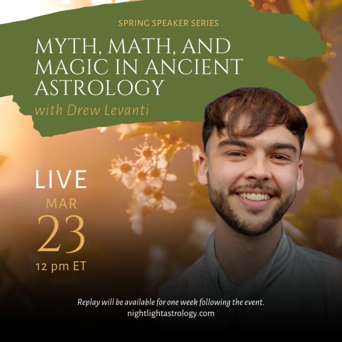 Drew Levanti - Myth, Math, and Magic in Ancient Astrology