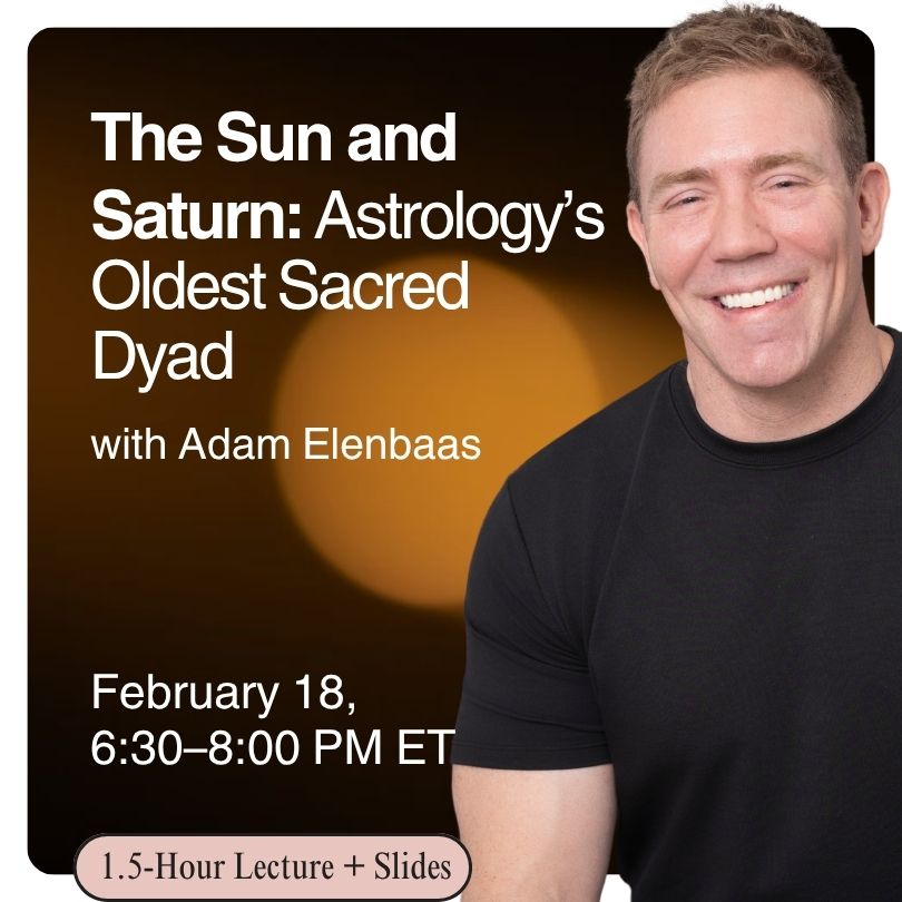 The Sun & Saturn, Astrology's Oldest Dyad